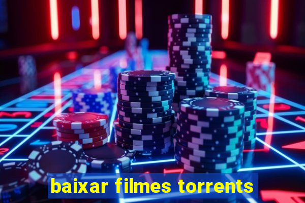 baixar filmes torrents